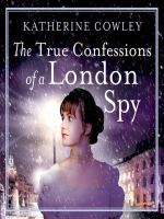 The_True_Confessions_of_a_London_Spy